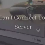 Xbox Can’t Connect To DHCP Server